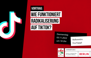 Wie funktioniert Radikalisierung auf TikTok? Referentin: Eva Kappl, 03.11.2022, 18 Uhr